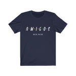 AMIGOS Over Putas Unisex T-Shirt - eDirect Dreams