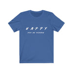 Happy For No Reason Unisex T-Shirt - eDirect Dreams