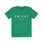 AMIGOS Over Putas Unisex T-Shirt - eDirect Dreams