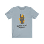 Black and Proud Unisex T-Shirt - eDirect Dreams