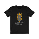 Black and Proud Unisex T-Shirt - eDirect Dreams