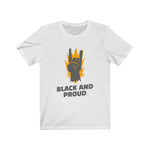 Black and Proud Unisex T-Shirt - eDirect Dreams