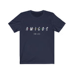 AMIGOS FOR LIFE Unisex T-Shirt - eDirect Dreams 