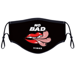 No Bad Vibes Face Mask for Women and Men (with Two Filters) - eDirect Dreams 